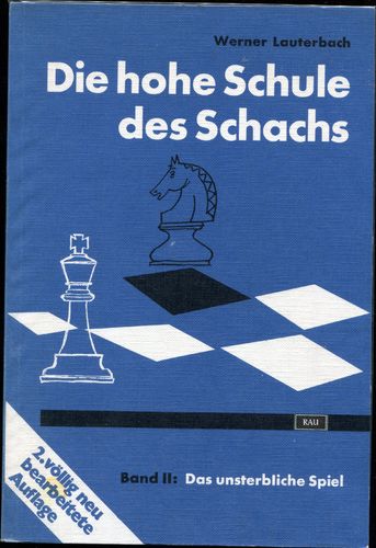 Lauterbach Die hohe Schule des Schachs