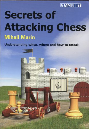 Marin Secrets of Attacking Chess