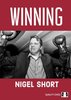 Nigel Short  : WINNING