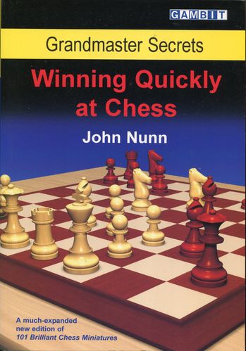Nunn Winning Quickly at Chess
