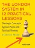 Oscar de Prado : The London System in 12 Practical Lessons
