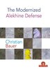 Christian Bauer : The Modernized Alekhine Defense