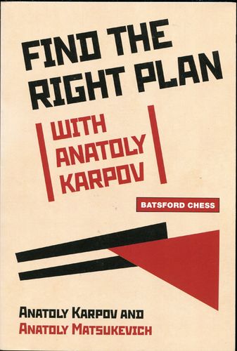 Karpov / Mazukevich Find the right Plan