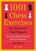 Frank Erwich :1001 Chess Exercises for Advanced Club Players