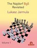 Lukasz Jarmula :The Najdorf Bg5 Revisited - Vol. 1