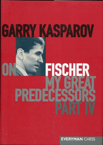 Kasparov Fischer My Great Predecessors Part 1