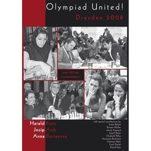 Harald Fietz, Josip Asik: Olympiad United - Dresden 2008