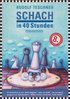 Rudolf Teschner: Schach in 40 Stunden