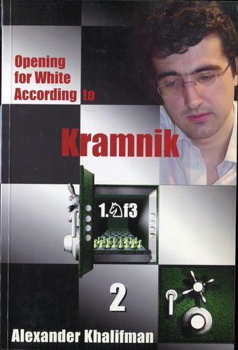 Khalifman: Opening for White according to Kramnik Vol.2