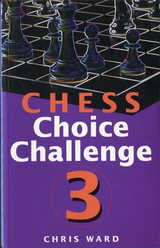 Ward Chess Choice Challenge 3