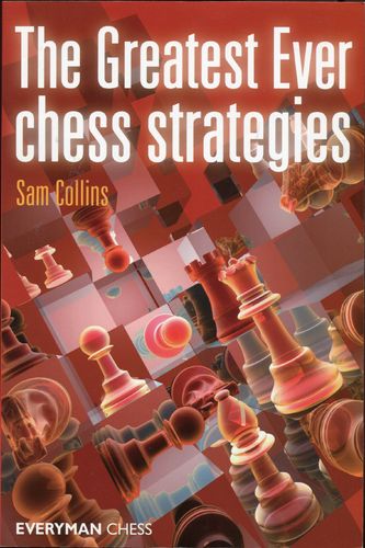 Collins The Graetest Ever Chess Strategies
