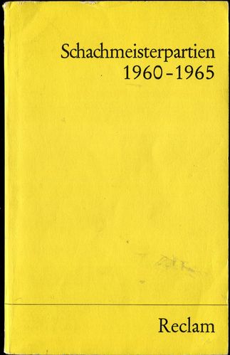 Teschner Schachmeisterpartien 1960-65