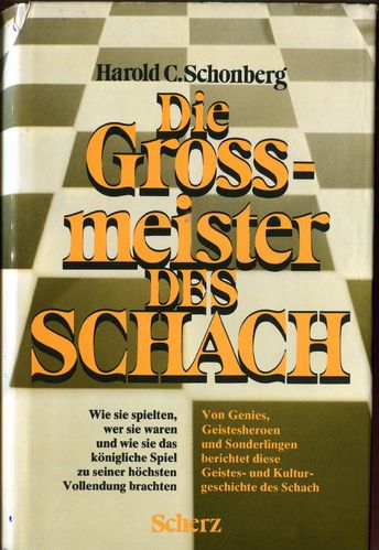 Schonberg Die Großmeister des Schachs