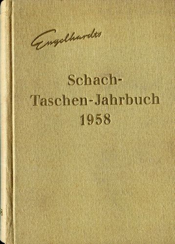 Engelhardts Schach Taschen-Jahrbuch 1958