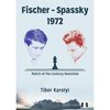 Tibor Károlyi : Fischer – Spassky 1972 kartoniert