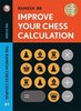 RB Ramesh: Improve Your Chess Calculation  , gebunden