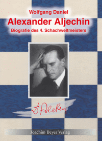 Daniel: Alexander Aljechin