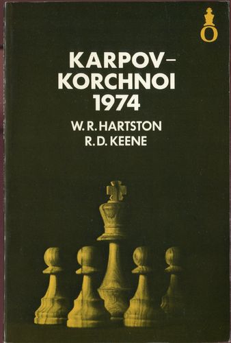 Hartstone / Keene Karpov-Kortschnoi 1974