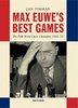 Jan Timman : MAX EUWE'S BEST GAMES kartoniert