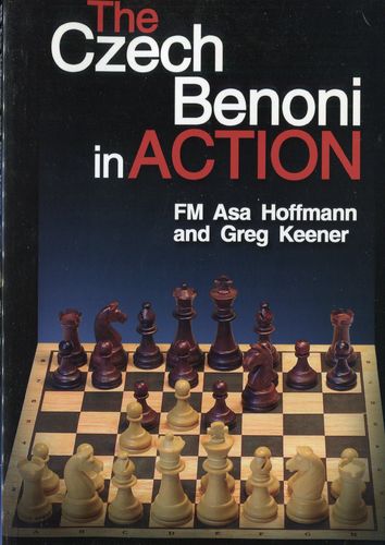 Hoffmann / Keener The Czech Benoni in Action