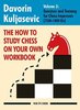 Davorin Kuljasevic : HOW TO STUDY CHESS ON YOUR OWN WORKBOOK   Vol.2