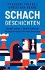 Frederic Friedel Christian Hesse: Schachgeschichten